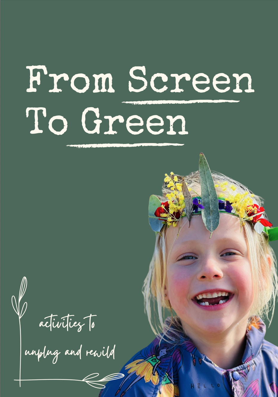 From Screen to&nbsp;Green